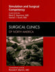 Simulation and Surgical Competency, An Issue of Surgical Clinics (Volume 90-3) (The Clinics: Surgery, Volume 90-3)