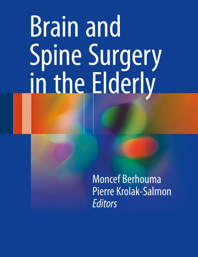Brain and Spine Surgery in the Elderly