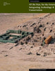 Of the Past, for the Future: Integrating Archaeology and Conservation (Symposium Proceedings)