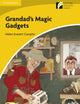 Grandad's Magic Gadgets Level 2 Elementary/Lower-intermediate