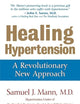 Healing Hypertension: A Revolutionary New Approach (Health)