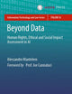 Beyond Data: Human Rights, Ethical and Social Impact Assessment in AI (Information Technology and Law Series, 36)