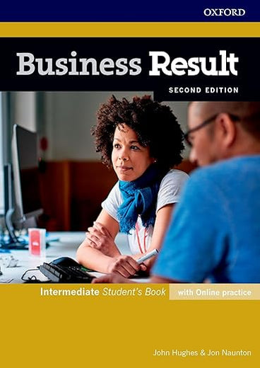 Business Result: Intermediate: Student's Book with Online Practice: Business Result: Intermediate: Student's Book with Online Practice Intermediate [Sep 29, 2016] Hughes, John and Naunton, Jon