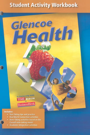 Glencoe Health, Student Activity Workbook