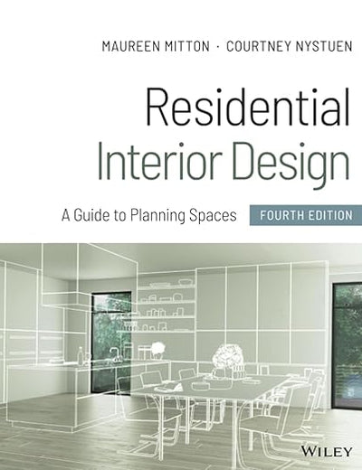 Residential Interior Design: A Guide to Planning Spaces