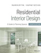 Residential Interior Design: A Guide to Planning Spaces