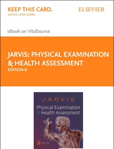 Physical Examination and Health Assessment - Elsevier eBook on VitalSource (Retail Access Card)