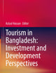 Tourism in Bangladesh: Investment and Development Perspectives