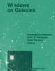 Windows on Galaxies: Proceedings of the Sixth Workshop of the Advanced School of Astronomy of the Ettore Majorana Centre for Scientific Culture, ... (Astrophysics and Space Science Library, 160)