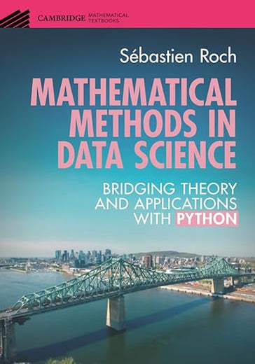 Mathematical Methods in Data Science (Cambridge Mathematical Textbooks)