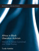 Africa in Black Liberation Activism (Routledge African Studies)