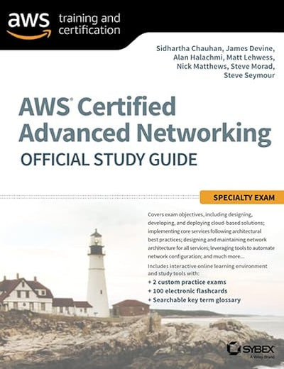 AWS Certified Advanced Networking Official Study Guide: Specialty Exam