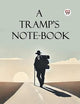 A Tramp'S Note-Book