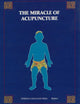 The Miracle of Acupuncture