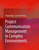Project Communication Management in Complex Environments