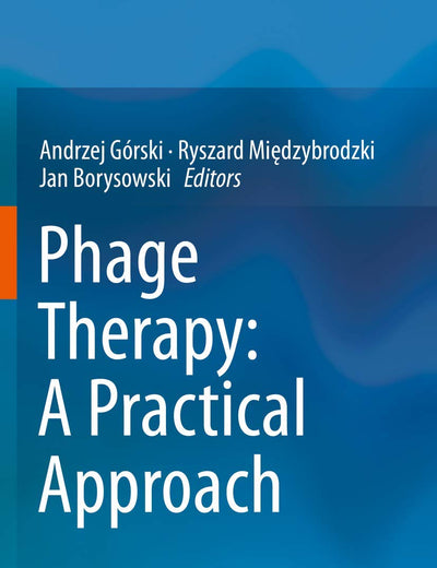 Phage Therapy: A Practical Approach
