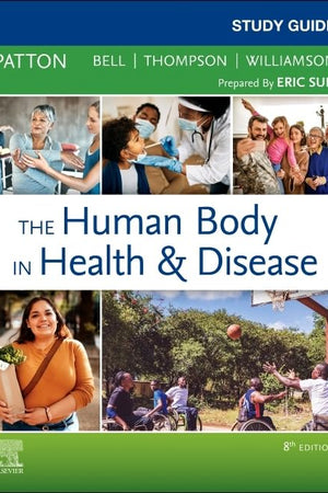 Study Guide for The Human Body in Health & Disease