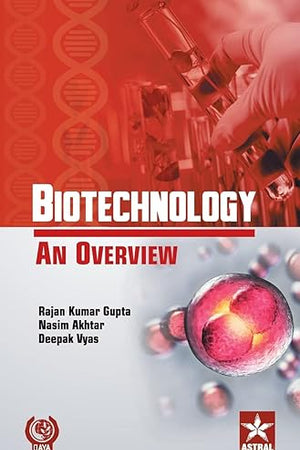 Biotechnology An Overview