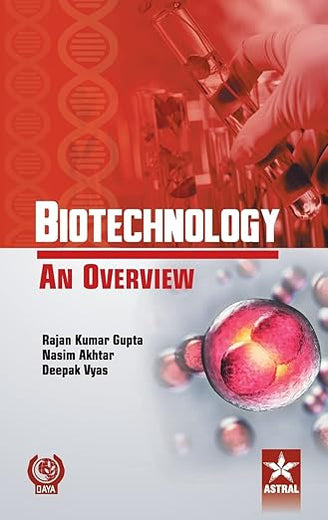 Biotechnology An Overview