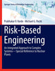 Risk-Based Engineering: An Integrated Approach to Complex Systems―Special Reference to Nuclear Plants (Springer Series in Reliability Engineering)