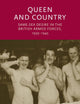 Queen and country: Same–sex desire in the British Armed Forces, 1939–45 (Gender in History)