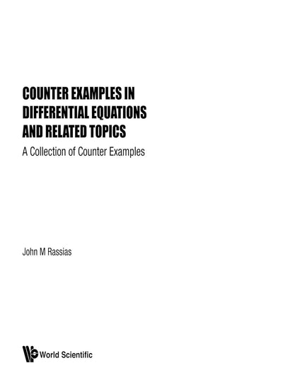 Counter-Examples In Differential Equations And Related Topics