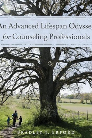 An Advanced Lifespan Odyssey for Counseling Professionals (MindTap Course List)
