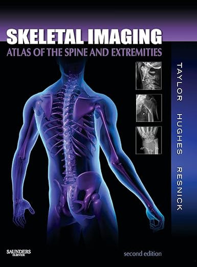 Skeletal Imaging: Atlas of the Spine and Extremities