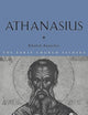 Athanasius (The Early Church Fathers)