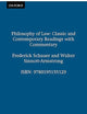 Philosophy of Law: Classic and Contemporary Readings with Commentary