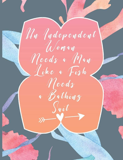 Journal Of An Independent Woman: Create Your Safe Space and Write