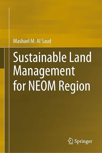 Sustainable Land Management for NEOM Region