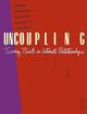 Uncoupling: Turning Points in Intimate Relationships