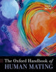 The Oxford Handbook of Human Mating (Oxford Library of Psychology)