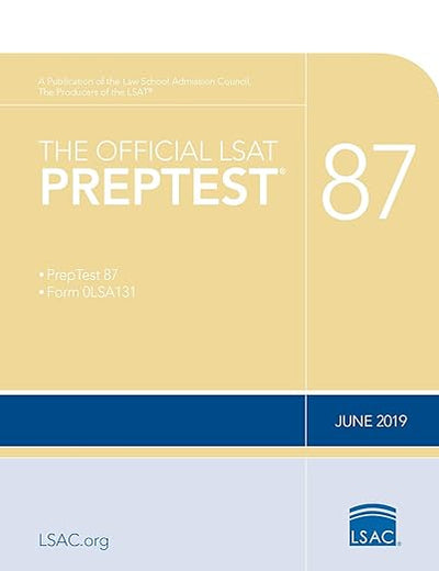 The Official LSAT Preptest 87 , June 2019