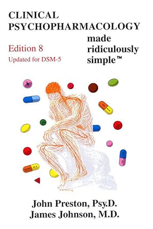 Clinical Psychopharmacology Made Ridiculously Simple (Medmaster)