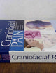 Craniofacial Pain: Neuromusculoskeletal Assessment, Treatment and Management