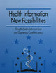 Health Information - New Possibilities