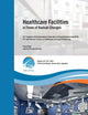 Healthcare Facilities in Times of Radical Changes. Proceedings of the 23rd Congress of the International Federation of Hospital Engineering (IFHE), ... and Hospital Engineering. Premium Edition