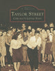 Taylor Street: Chicago's Little Italy (Images of America)