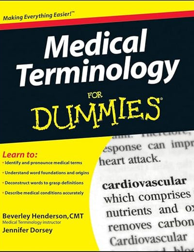 Medical Terminology For Dummies (For Dummies Series)