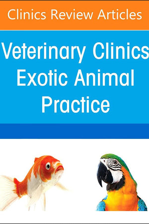Exotic Animal Clinical Pathology, An Issue of Veterinary Clinics of North America: Exotic Animal Practice (Volume 25-3) (The Clinics: Internal Medicine, Volume 25-3)