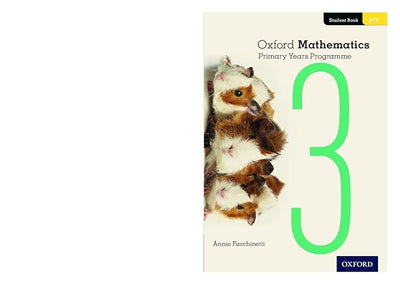 Oxford Mathematics Primary Years Programme Student Book 3