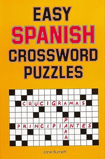 Easy Spanish Crossword Puzzles (Language - Spanish) (English and Spanish Edition)