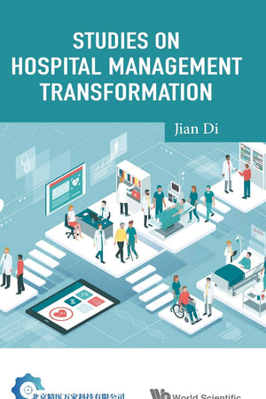STUDIES ON HOSPITAL MANAGEMENT TRANSFORMATION