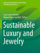 Sustainable Luxury and Jewelry (Environmental Footprints and Eco-design of Products and Processes)