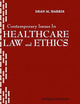 Contemporary Issues in Healthcare Law and Ethics (Aupha/Hap Book)
