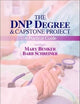 The DNP Degree & Capstone Project: A Practical Guide