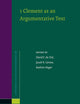 1 Clement as an Argumentative Text (Novum Testamentum, Supplements, 196)