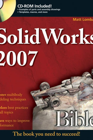 SolidWorks 2007 Bible